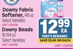 Tony’s Fresh Market Downy Fabric Softener, 140oz, Downy Beads 16-19.4oz offer