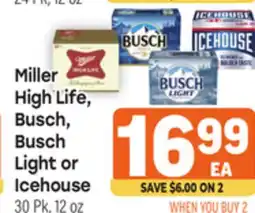 Tony’s Fresh Market Miller High Life, Busch, Busch Busch Light or Icehouse offer