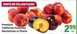 Tony’s Fresh Market Premium California Peaches, Nectarines or Plums offer