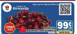 Tony’s Fresh Market PREMIUM WASHINGTON CHERRIES offer