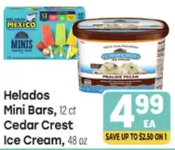Tony’s Fresh Market Helados Mini Bars, 12ct Cedar Crest Ice Cream, 48oz offer