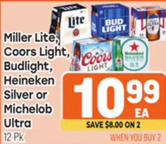 Tony’s Fresh Market Miller Lite, Coors Light, Budlight, Heineken Silver or Michelob Ultra offer
