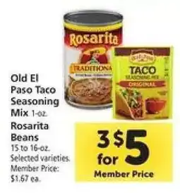 Safeway Old El Paso Taco Seasoning Mix 1-oz, Rosarita Beans 15 to 16-oz offer