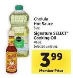 Safeway Cholula Hot Sauce / Signature SELECT Cooking Oil offer