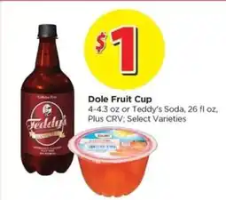 Food 4 Less Dole Fruit Cup or Teddy's Soda offer