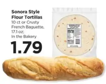Food 4 Less Sonora Style Flour Tortillas or Crusty French Baguette offer