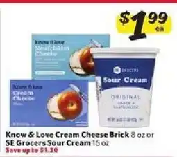 Winn Dixie Know & Love Cream Cheese Brick or SE Grocers Sour Cream offer