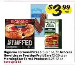 Winn Dixie Digiorno Personal Pizza, SE Grocers Novelties or Prestige Fruit Bars, MorningStar Farms Products offer