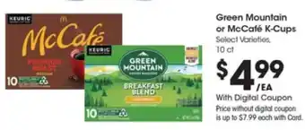 Kroger Green Mountain or McCafé K-Cups offer