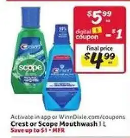 Winn Dixie Crest or Scope Mouthwash 1L offer