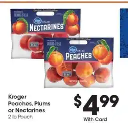 Kroger Kroger Peaches, Plums or Nectarines offer
