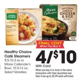 Kroger Healthy Choice Café Steamers or Marie Callender's Bowl offer
