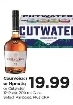 Food 4 Less Courvoisier or Hpnotiq or Cutwater offer