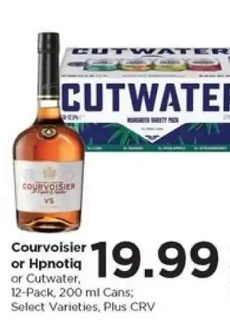 Food 4 Less Courvoisier or Hpnotiq or Cutwater offer