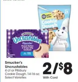 Kroger Smucker's Uncrustables or Pillsbury Cookie Dough offer