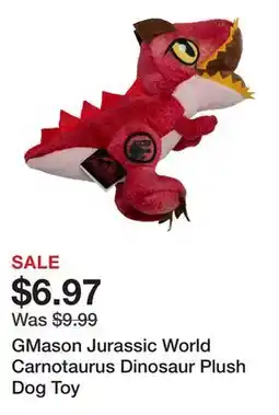 Petsmart GMason Jurassic World Carnotaurus Dinosaur Plush Dog Toy offer
