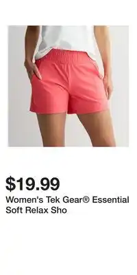 Kohl's Women's Tek Gear Essential Soft Relax Sho offer