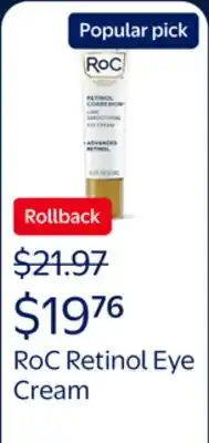 Walmart RoC Retinol Correxion Anti-Wrinkle + Firming Eye Cream for Dark Circles & Puffy Eyes offer