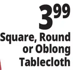 Ocean State Job Lot Square, Round or Oblong Tablecloth offer
