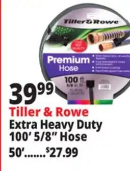 Ocean State Job Lot Tiller & Rowe Premium Extra Heavy-Duty 5/8 Garden Hose 100' offer