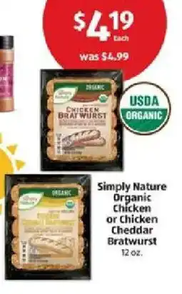Aldi Simply nature organic chicken or chicken cheddar bratwurst offer