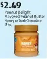 Aldi Peanut delight flavored peanut butter honey or dark chocolate offer