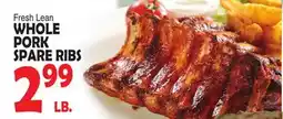 Bravo Supermarkets WHOLE PORK SPARE RIBS offer