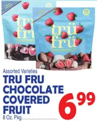 Bravo Supermarkets TRU FRU CHOCOLATE COVERED FRUIT offer