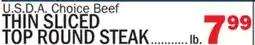Bravo Supermarkets THIN SLICED TOP ROUND STEAK offer