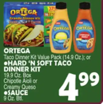 Bravo Supermarkets ORTEGA Taco Dinner Kit •HARD 'N SOFT TACO DINNER KIT •SAUCE offer