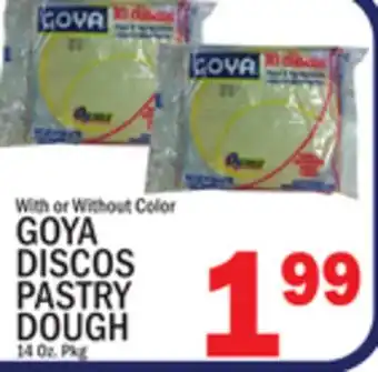 C Town GOYA DISCOS PASTRY DOUGH offer