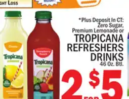 C Town TROPICANA REFRESHERS DRINKS offer
