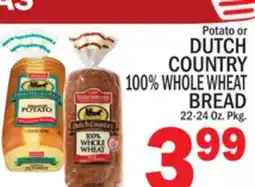 C Town DUTCH COUNTRY POTATO OR 100% WHOLE WHEAT BREAD offer