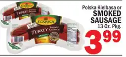 C Town ECKRICH POLSKA KIELBASA OR SMOKED SAUSAGE offer