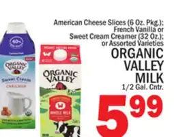 C Town ORGANIC VALLEY MILK 1/2 Gal. Cntr offer