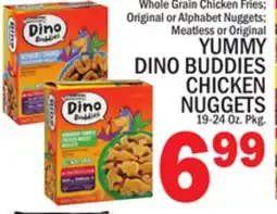 C Town YUMMY DINO BUDDIES CHICKEN NUGGETS offer