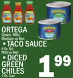 C Town ORTEGA Green, Mild, Medium or Hot • TACO SAUCE 8 Oz. Btl. Mild offer