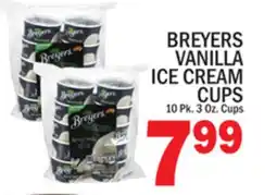 C Town BREYERS VANILLA ICE CREAM CUPS offer