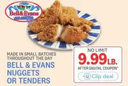Kings Food Markets BELL & EVANS NUGGETS OR TENDERS offer
