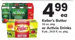 ACME Keller's Butter 16 oz. pkg. or Activia Drinks 8 pk., 24.8 fl. oz. pkg offer