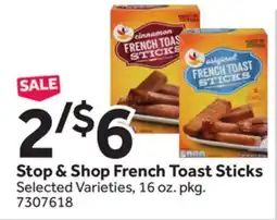 Stop&Shop Stop & Shop French Toast Sticks offer