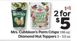 Weis Markets Mrs. Cubbison's Parm Crisps 1.96 oz Diamond Nut Toppers 3-3.5 oz offer