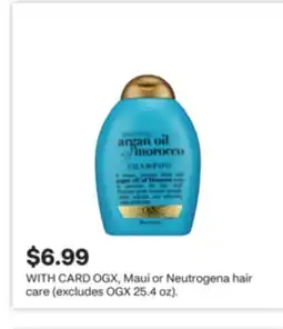 CVS OGX, Maui or Neutrogena hair care offer