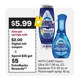 CVS Dawn Ultra 32.7-38 oz, EZ-Squeeze 17.4-22 oz or Powerwash spray 16 oz offer