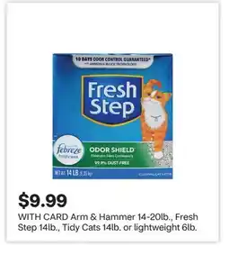 CVS Arm & Hammer 14-20lb., Fresh Step 14lb., Tidy Cats 14lb. or lightweight 6lb offer