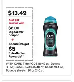 CVS Tide PODS 18-42 ct., Downy 88 oz, Rinse & Refresh 48 oz, beads 13.4 oz, Bounce sheets 130 or 240 ct offer