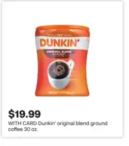 CVS Dunkin' original blend ground coffee 30 oz offer