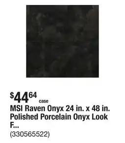 The Home Depot MSI Raven Onyx 24 in. x 48 in. Polished Porcelain Onyx Look Floor and Wall Tile (16 sq. ft. /Case) offer