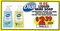 Ollie's DIAL 11 OZ. LIQUID HAND SOAP offer