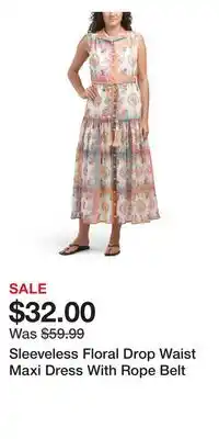 TJ Maxx Sleeveless Floral Drop Waist Maxi Dress With Rope Belt offer